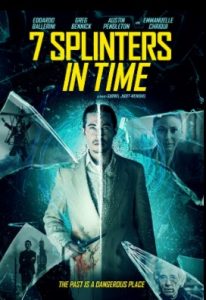 7 Splinters in Time (2016)