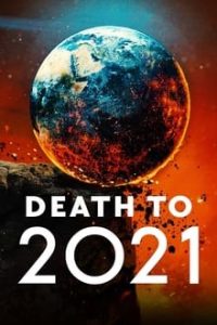 Nonton Death to 2021 2021 Sub Indo