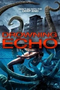 Nonton Drowning Echo 2018 Sub Indo