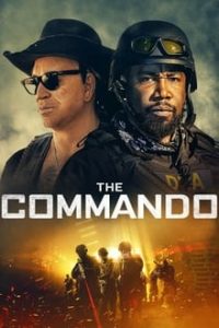 Nonton The Commando 2022 Sub Indo