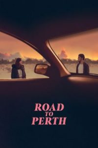 Nonton Road to Perth 2021 Sub Indo