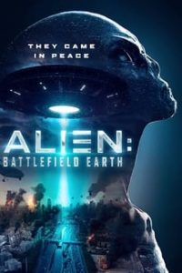 Nonton Alien: Battlefield Earth 2021 Sub Indo