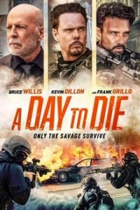 Nonton A Day to Die 2022 Sub Indo