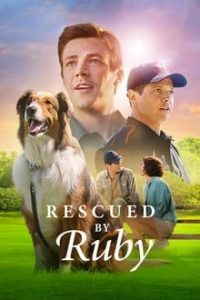 Nonton Rescued by Ruby 2022 Sub Indo